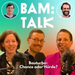 Bauturbo: Chance oder Hürde?