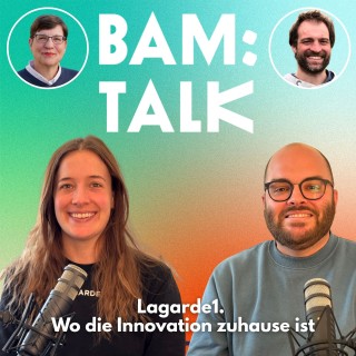 Lagarde1. Wo die Innovation zuhause ist